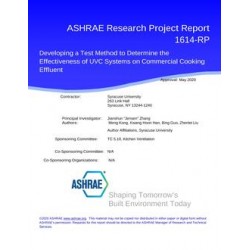 RP-1614 -- Developing a Test Method to Determine the Effectiveness of UVC Systems on Commercial Cooking Effluent