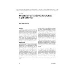 OR-10-050 -- Metastable Flow Inside Capillary Tubes: A Critical Review