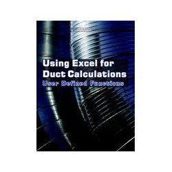 Using Excel for Duct Calculations: User Defined Functions