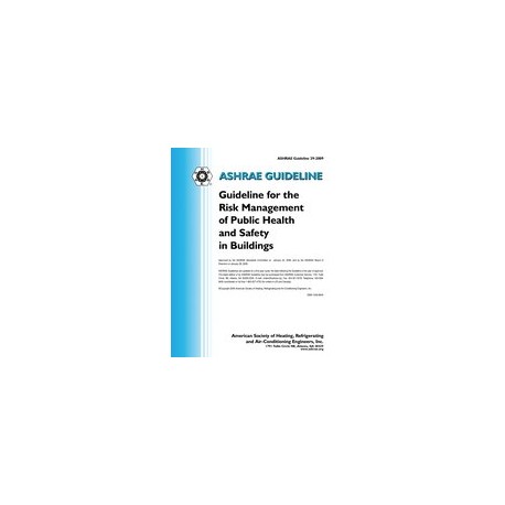 Guideline 29-2009 -- Guideline for the Risk Management of Public Health and Safety in Buildings