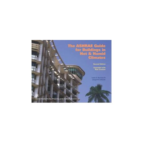 ASHRAE Guide for Buildings in Hot and Humid Climates, 2nd Ed.