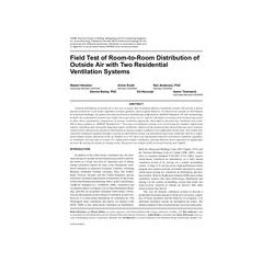 Field Test of Room-to-Room Distribution of Outside Air with Two Residential Ventilation Systems