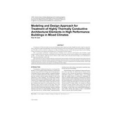 Modeling and Design Approach for Treatment of Highly Thermally Conductive Architectural Elements in High Performance Buildings i