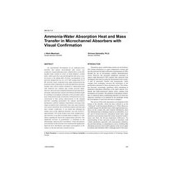 AN-04-07-4 â Ammonia-Water Absorption Heat and Mass Transfer in Microchannel Absorbers with Visual Confirmation